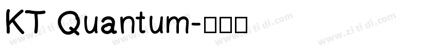 KT Quantum字体转换